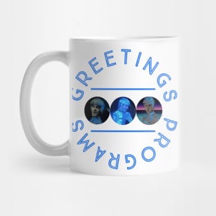 Greetings Programs! Mug